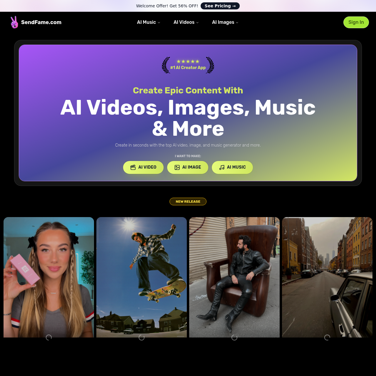 SendFame: Effortlessly Create Epic AI Videos, Images, and Music with SendFame!